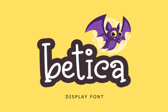 Betica: The Display Font That Makes Your Campaign Feel Instantly Playful
