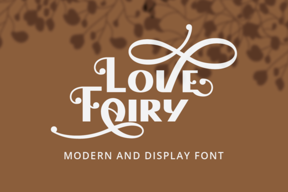 Love Fairy: A Modern Display Font Built for Impactful Marketing