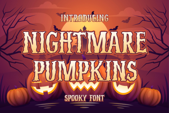 Nightmare Pumpkins: Your Essential Spooky Season Font for Handmade Projects