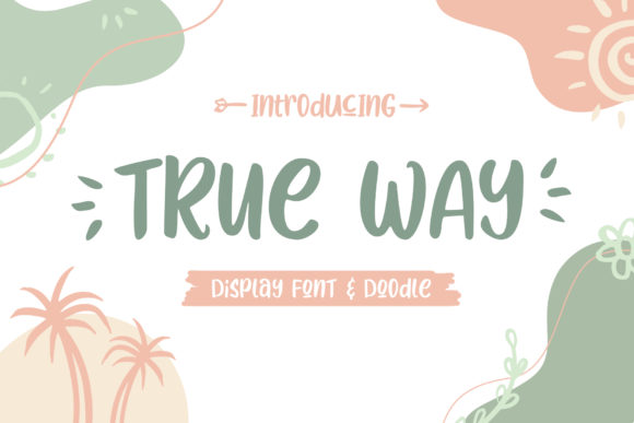 Testing the True Way Display Font for Campaign Visuals